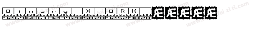 Binary X BRK字体转换